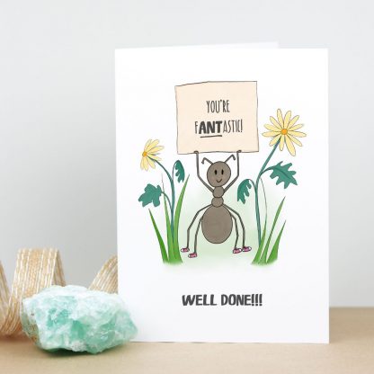 Ant Well Done Card standing