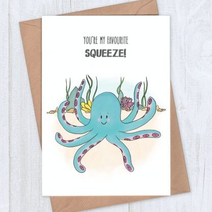Octopus favourite squeeze card - you're my favourite squeeze