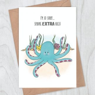Octopus hugs sympathy card - I'm so sorry... Sending extra hugs