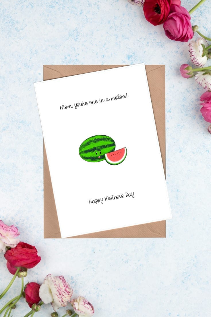 One in a melon mom - mothers day card