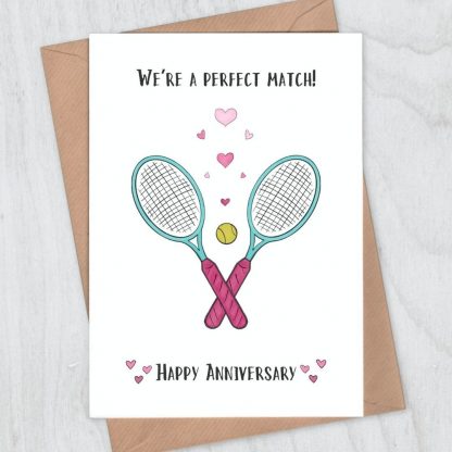 Tennis anniversary card - We're a perfect match