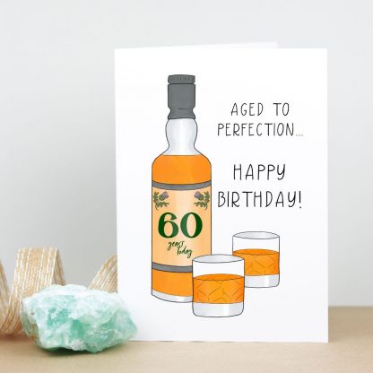 whisky aged to perfection 60th birthday card standing