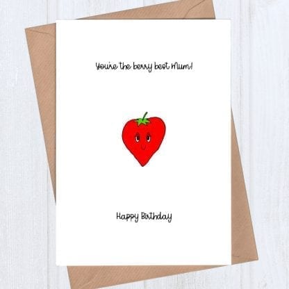 You're the berry best mum happy birthday card
