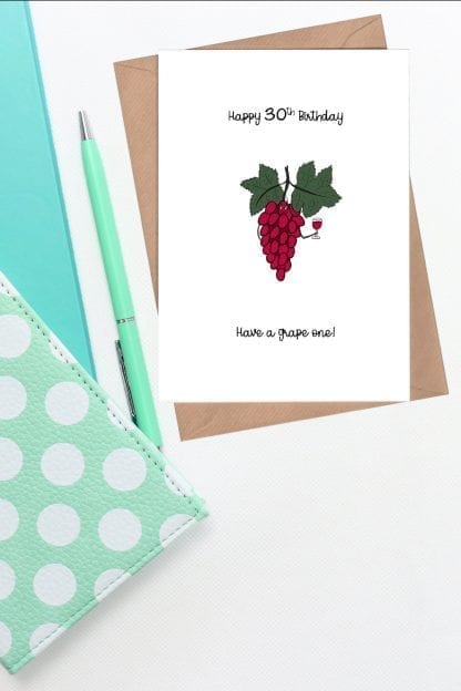 Happy 30th birthday card - Have a grape one pin