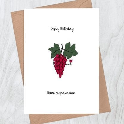 Happy birthday card - Have a grape one