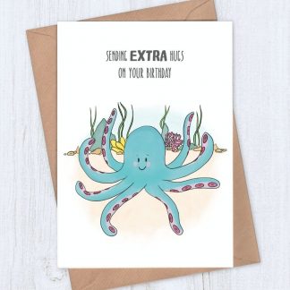 Octopus hugs birthday card - sending extra hugs on your birthday