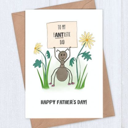 Ant Father's Day Card - to my fANTastic Dad