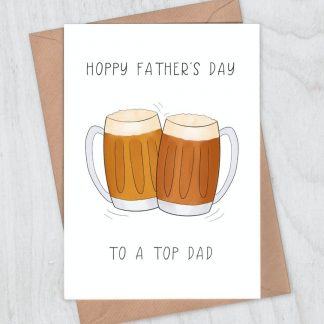 Beer Father's Day Card - Happy Father's Day to a Top Dad
