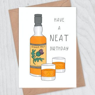 Whisky Birthday Card - Have a neat birthday
