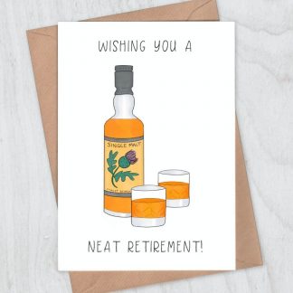 whisky retirement card - wishing you a neat retirement
