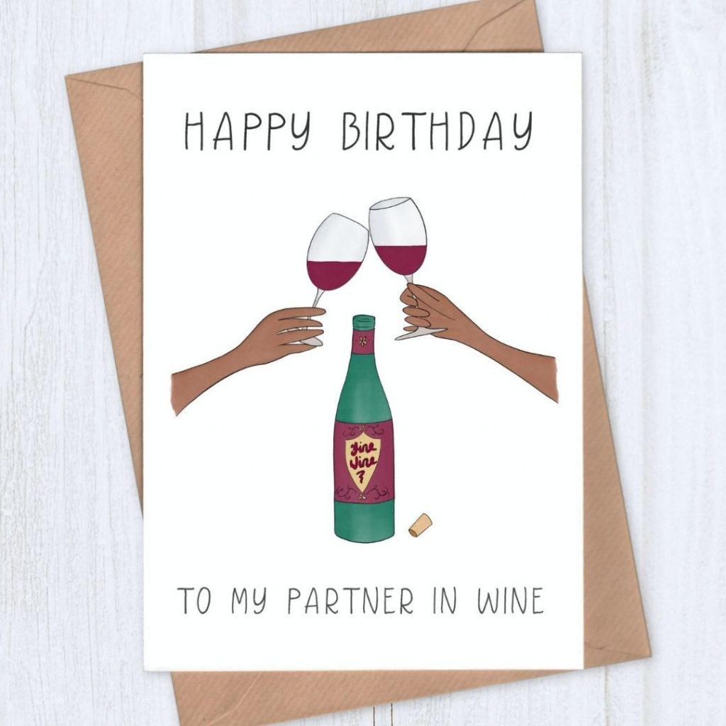 Wine Birthday Card - Happy Birthday to my Partner in Wine