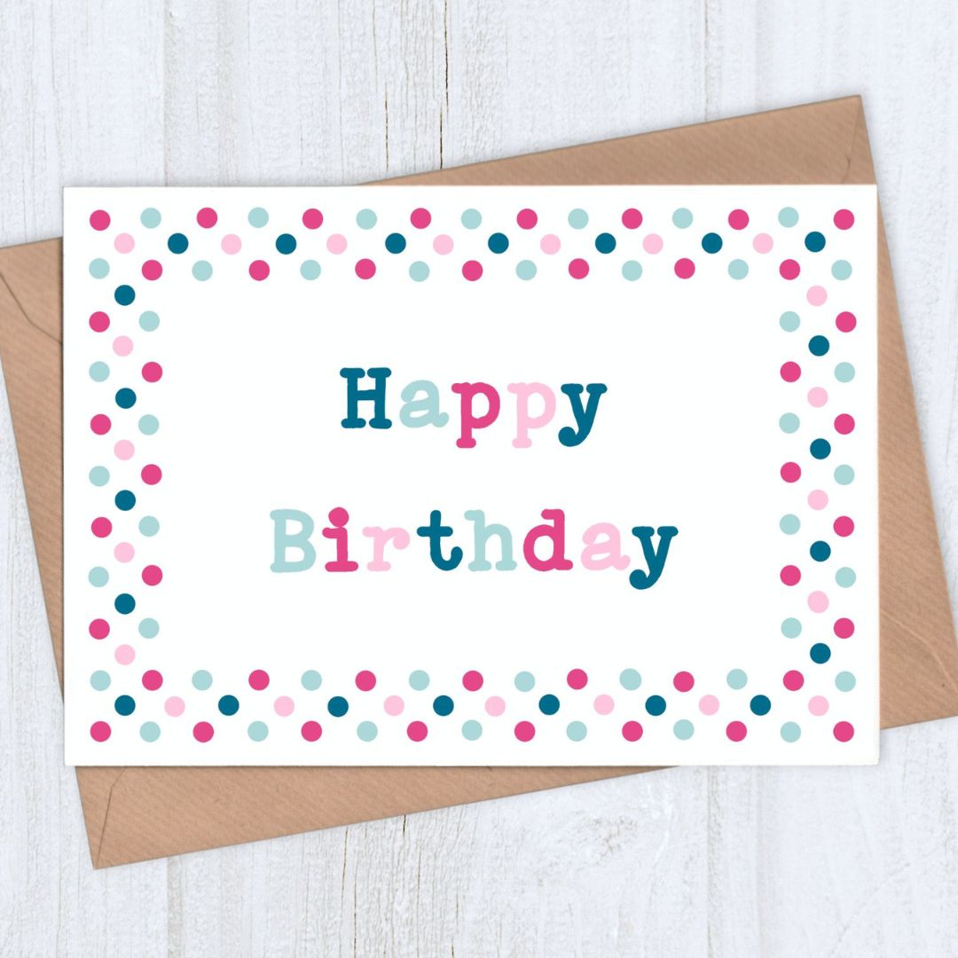 Dotty Happy Birthday Card with dotty frame