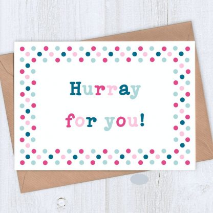 Dotty framed hurray for you card