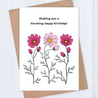 Cosmos flowers birthday card - wishing you a blooming happy birthday